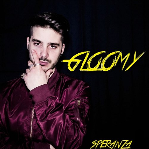 Speranza Gloomy