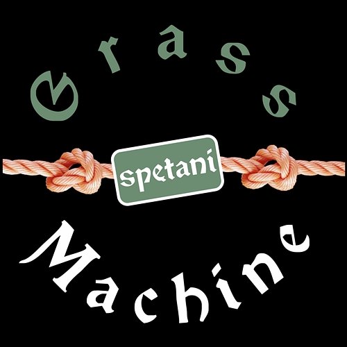 Spętani Grass Machine