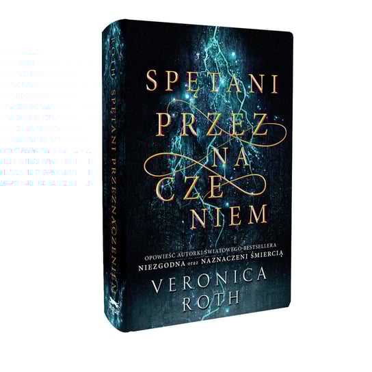 Spętani przeznaczeniem. Naznaczeni śmiercią. Tom 2 Roth Veronica