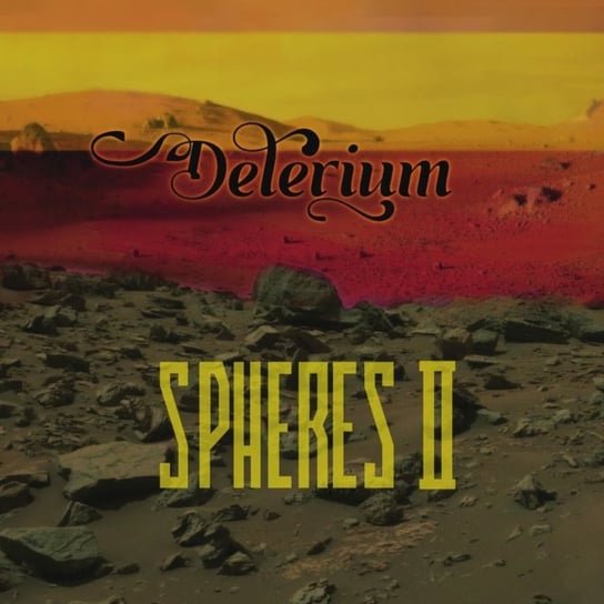 Spheres II Delerium
