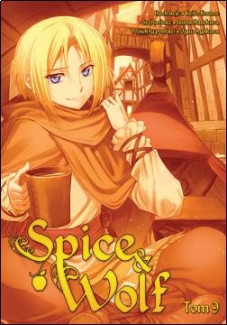 Spice and Wolf Tom 9 Isuna Hasekura, Keito Koume