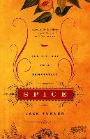 Spice: The History of a Temptation Turner Jack