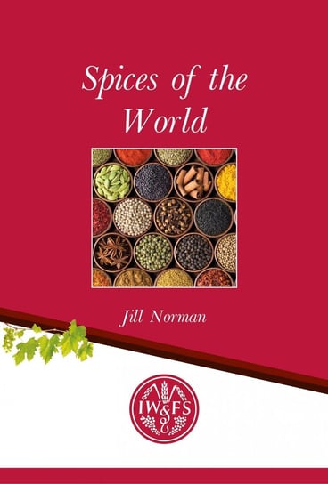 Spices of the World Norman Jill