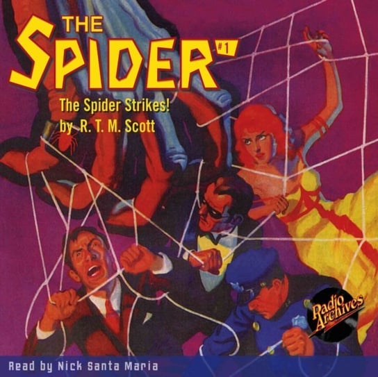 Spider #1 The Spider Strikes Reginald Thomas Maitland Scott, Maria Nick Santa
