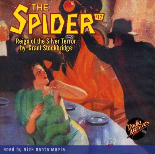 Spider #12 Reign of the Silver Terror Grant Stockbridge, Maria Nick Santa