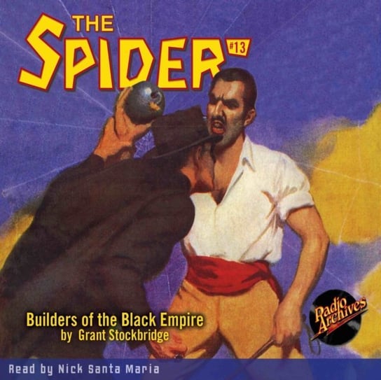 Spider #13 Builders of the Black Empire Grant Stockbridge, Maria Nick Santa