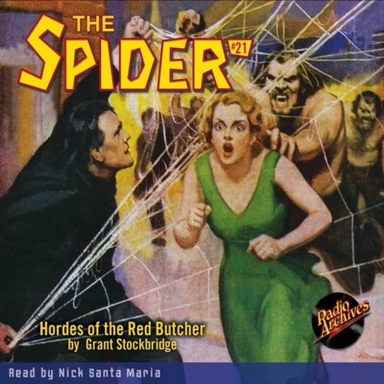 Spider #21 Hordes of the Red Butcher - audiobook Grant Stockbridge, Maria Nick Santa