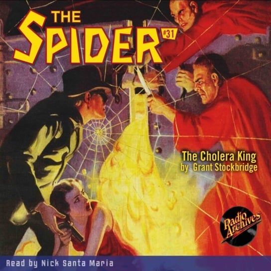 Spider #31 The Cholera King Grant Stockbridge, Maria Nick Santa