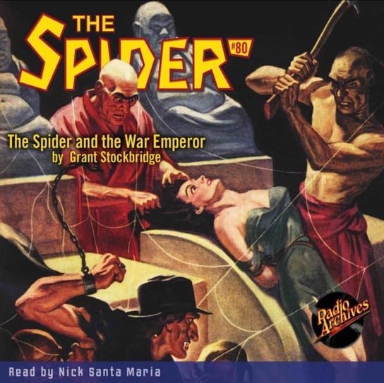 Spider #80 The Spider and the War Emperor Grant Stockbridge, Maria Nick Santa