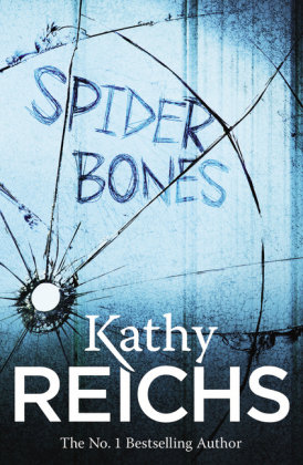 Spider Bones: (Temperance Brennan 13) Reichs Kathy