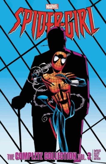 Spider-girl: The Complete Collection volume 3 Defalco Tom