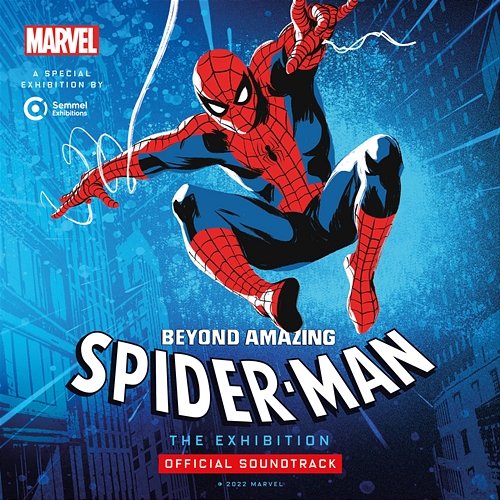 Spider-Man: Beyond Amazing - The Exhibition (Official Soundtrack) Sebastian M. Purfürst