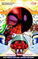 Spider-man/deadpool Vol. 5: Spider Man Versus Deadpool Thompson Robbie, Kalan Elliott, Bachalo Chris