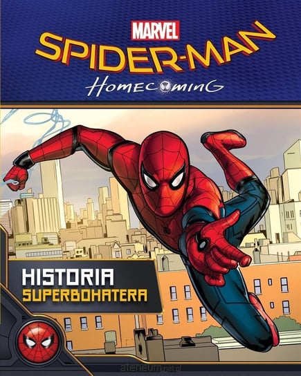 Spider-Man: Homecoming. Kocham ten film Opracowanie zbiorowe