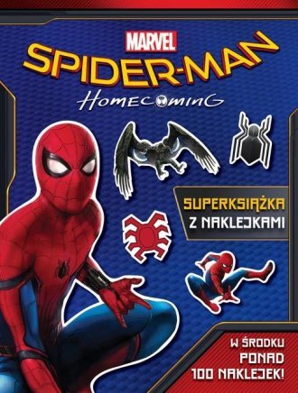Spider-Man: Homecoming. Książka z naklejkami Opracowanie zbiorowe