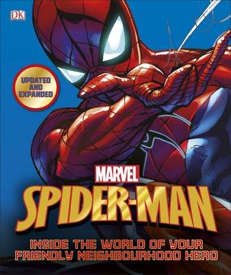 Spider-Man Inside the World of Your Friendly Neighbourhood Hero Opracowanie zbiorowe
