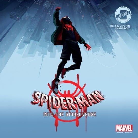 Spider-Man: Into the Spider-Verse Behling Steve, Press Marvel, Hite Cary