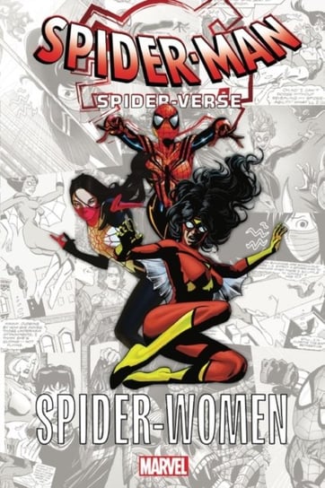 Spider-Man: Spider-Verse - Spider-Women Opracowanie zbiorowe