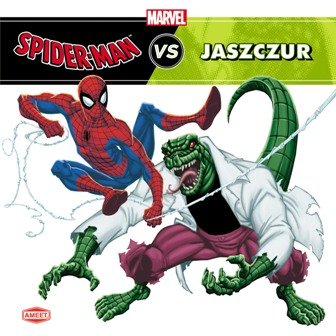 Spider-Man vs Jaszczur Opracowanie zbiorowe