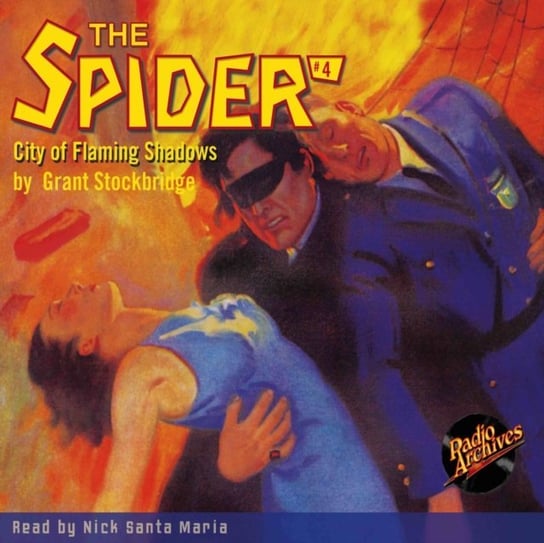 Spider. Number 4. City of Flaming Shadows Grant Stockbridge, Maria Nick Santa