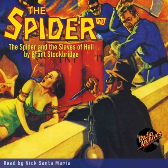 Spider. Number 70. The Spider and the Slaves of Hell Grant Stockbridge, Maria Nick Santa