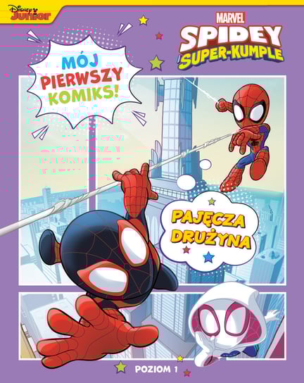 Spidey i Super-kumple. Pajęcza drużyna. Mój pierwszy komiks. Poziom 1 Behling Steve