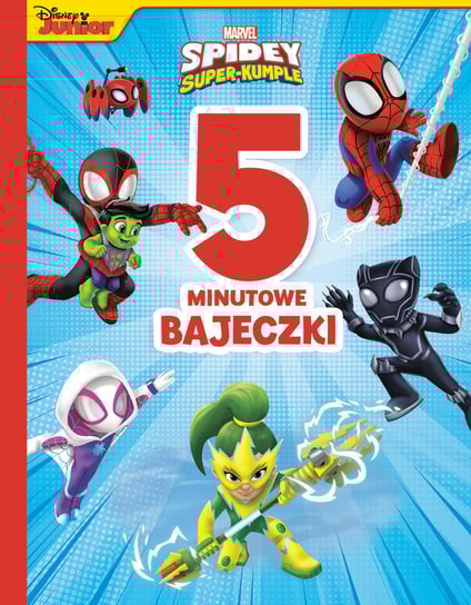 Spidey i superkumple. 5-minutowe bajeczki Behling Steve