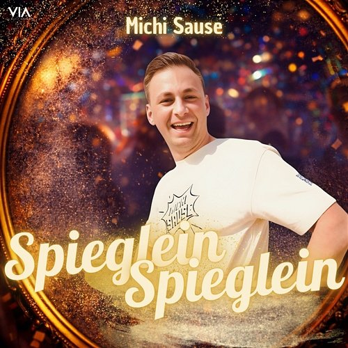 Spieglein, Spieglein Michi Sause