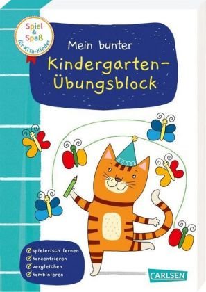 Spiel+Spaß für KiTa-Kinder: Mein bunter Kindergarten-Übungsblock Carlsen Verlag