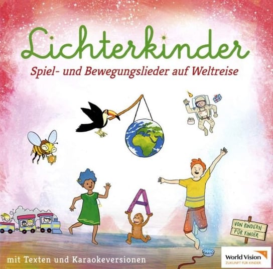 Spiel- Und Bewegungslieder Auf Weltreise Mit Den Kindergarten Hits Guck Mal Diese Biene Da Und Tschu Tschu Wah Various Artists