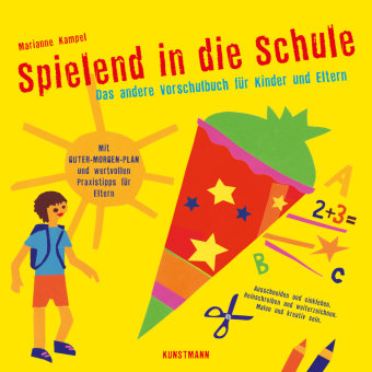 Spielend in die Schule Verlag Antje Kunstmann