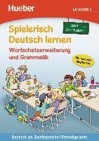 Spielerisch Deutsch lernen, neue Geschichten Lernstufe 2. Wortschatzerweiterung und Grammatik Techmer Marion, Low Maximilian