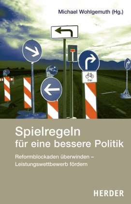 Spielregeln für eine bessere Politik Herder Verlag Gmbh, Verlag Herder