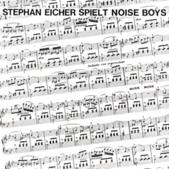 Spielt Noise Boys Eicher Stephan