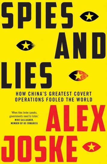 Spies and Lies: How China's Greatest Covert Operations Fooled the World Hardie Grant Books