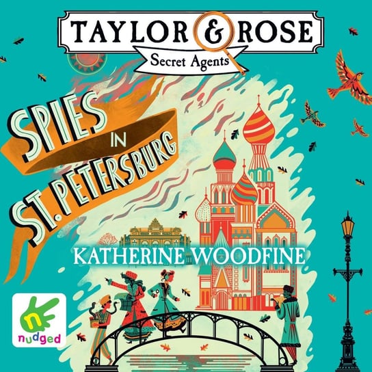Spies in St Petersburg Woodfine Katherine
