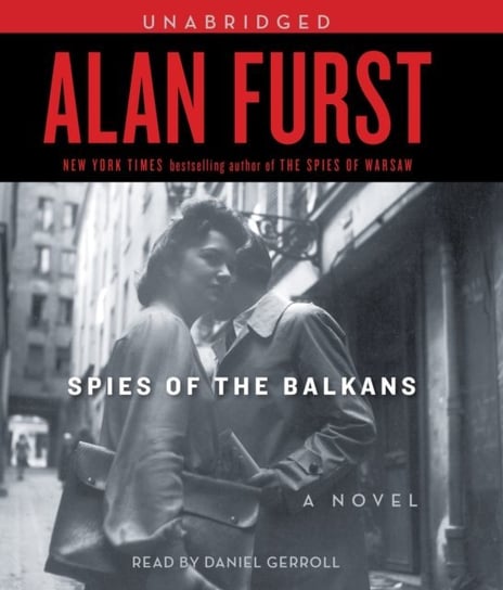 Spies of the Balkans Furst Alan