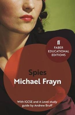 Spies: With IGCSE and A Level study guide Frayn Michael