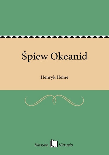 Śpiew Okeanid Heine Henryk