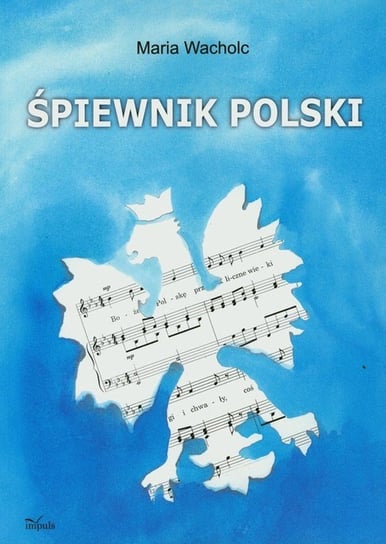 Śpiewnik polski Wacholc Maria