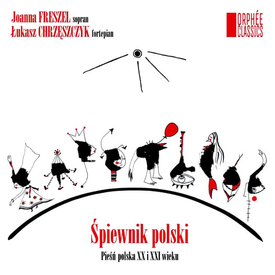 Śpiewnik polski - Polish 20th and 21st century Song Anthology Freszel Joanna, Chrzęszczyk Łukasz