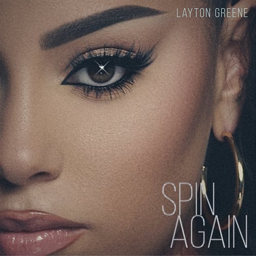 Spin Again Layton Greene