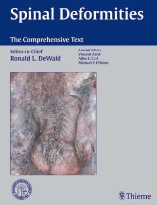 Spinal Deformities: The Comprehensive Text Dewald Christopher