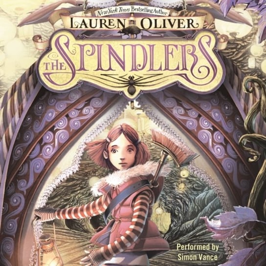 Spindlers - audiobook Oliver Lauren