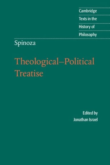 Spinoza: Theological-Political Treatise Israel Jonathan