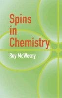 Spins in Chemistry Mcweeny R.