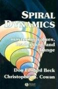 Spiral Dynamics Beck Don, Cowan Christopher