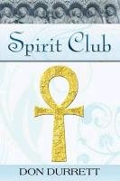 Spirit Club Don Durrett