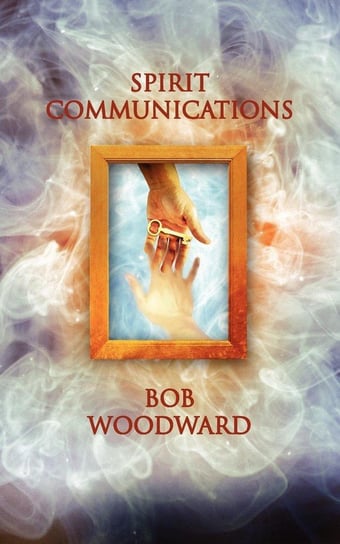 Spirit Communications Woodward Bob