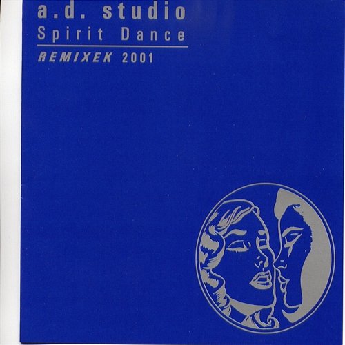 Spirit Dance Remixek 2001 AD Studio